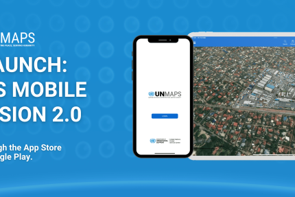 App Launch: UN Maps Mobile App Version 2.0
